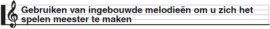 Gebruiken ingebouwde melodien